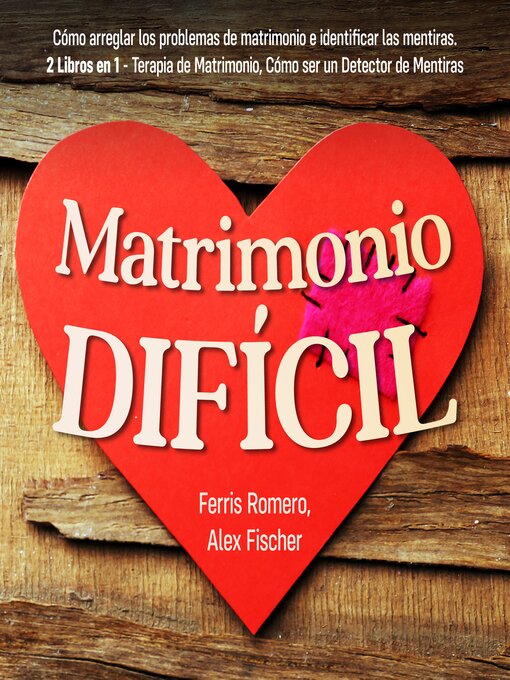 Title details for Matrimonio Difícil by Ferris Romero - Available